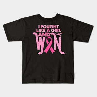 i fought like a girl and won shirt Breast Cancer Survivor Kids T-Shirt